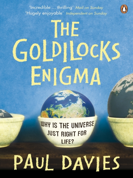 Title details for The Goldilocks Enigma by Paul Davies - Wait list